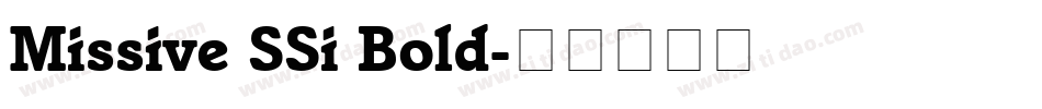 Missive SSi Bold字体转换